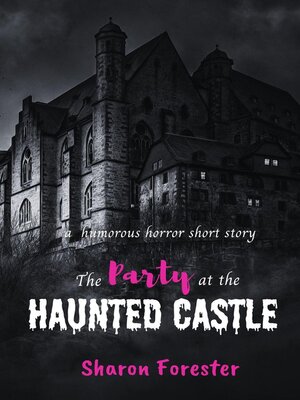 cover image of The Party At the Haunted Castle